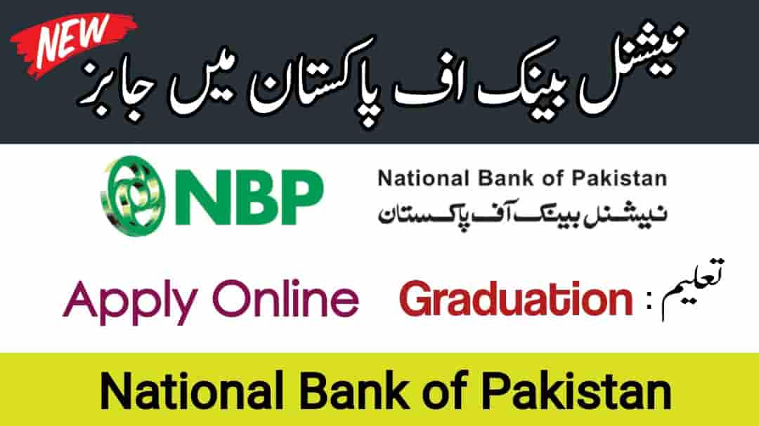 National Bank of Pakistan NBP Jobs 2023 – Apply Online