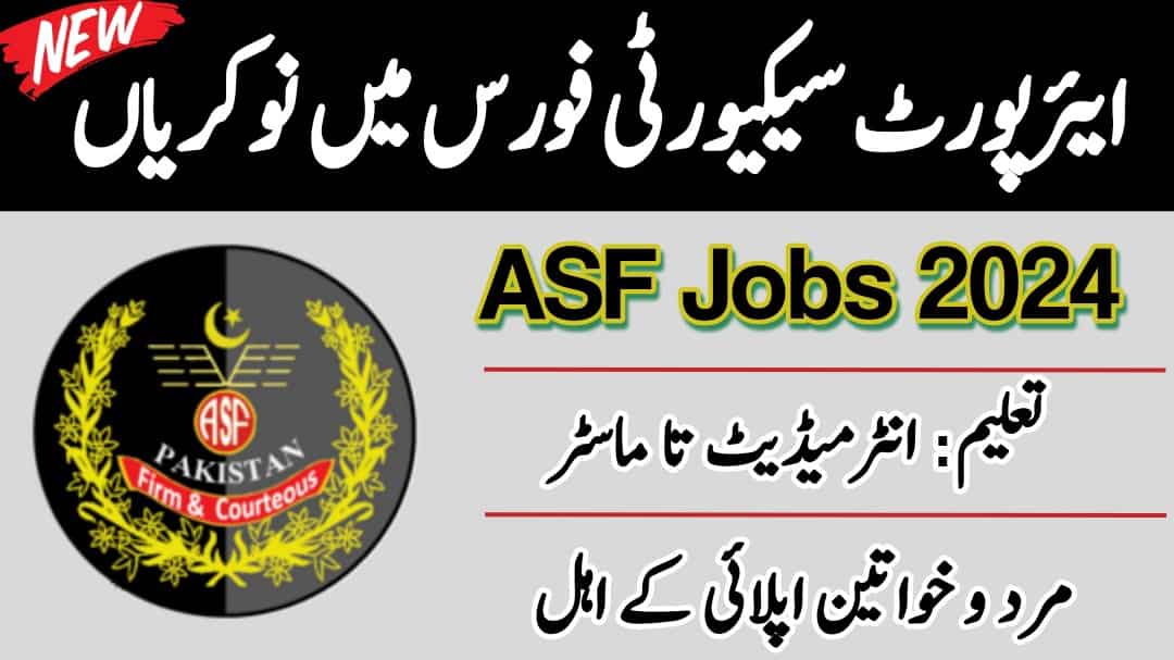 ASF Latest Jobs 2024: Airport Security Force Jobs 2024