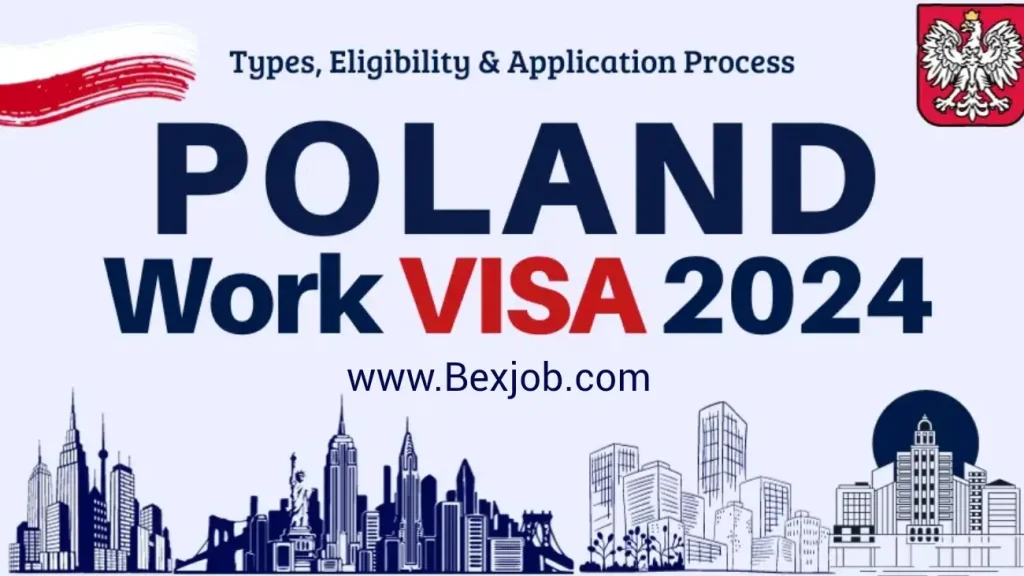 How to Get Poland Work Visa in 2024: Application Process and Requirements