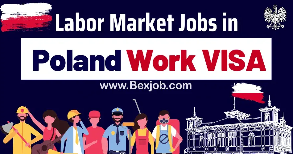 Poland Labor Market Work VISA Jobs 2024 Complete Details