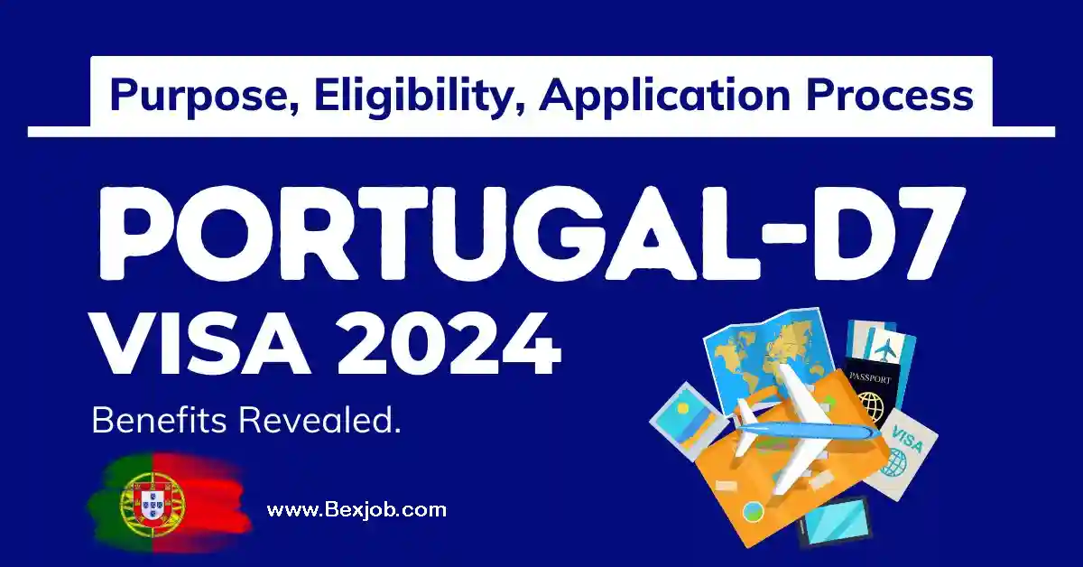 The Application for Portugal D7 visa 2024