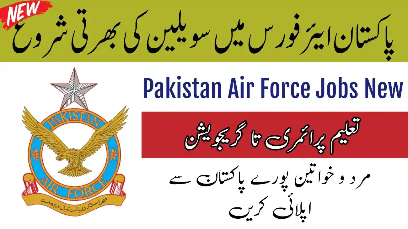 Pakistan Airforce Civilians' New Jobs 2024