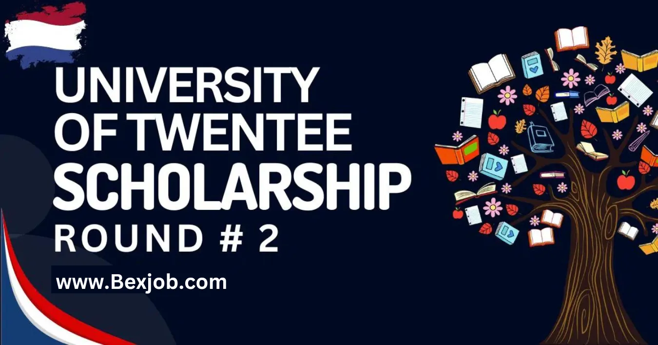 Scholarships in University of Twente for 2024 (Round 2)