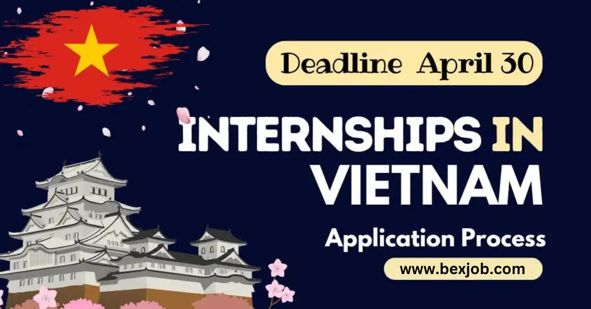 Vietnam is offering internships For Universal in Students Financing Promoting Technology