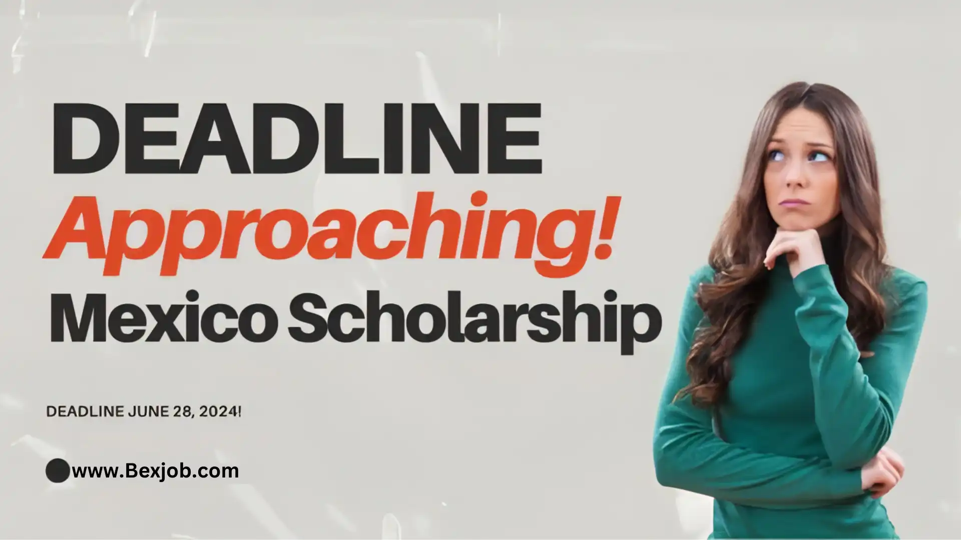 The Last Date for the Mexican Government Scholarship is Approaching