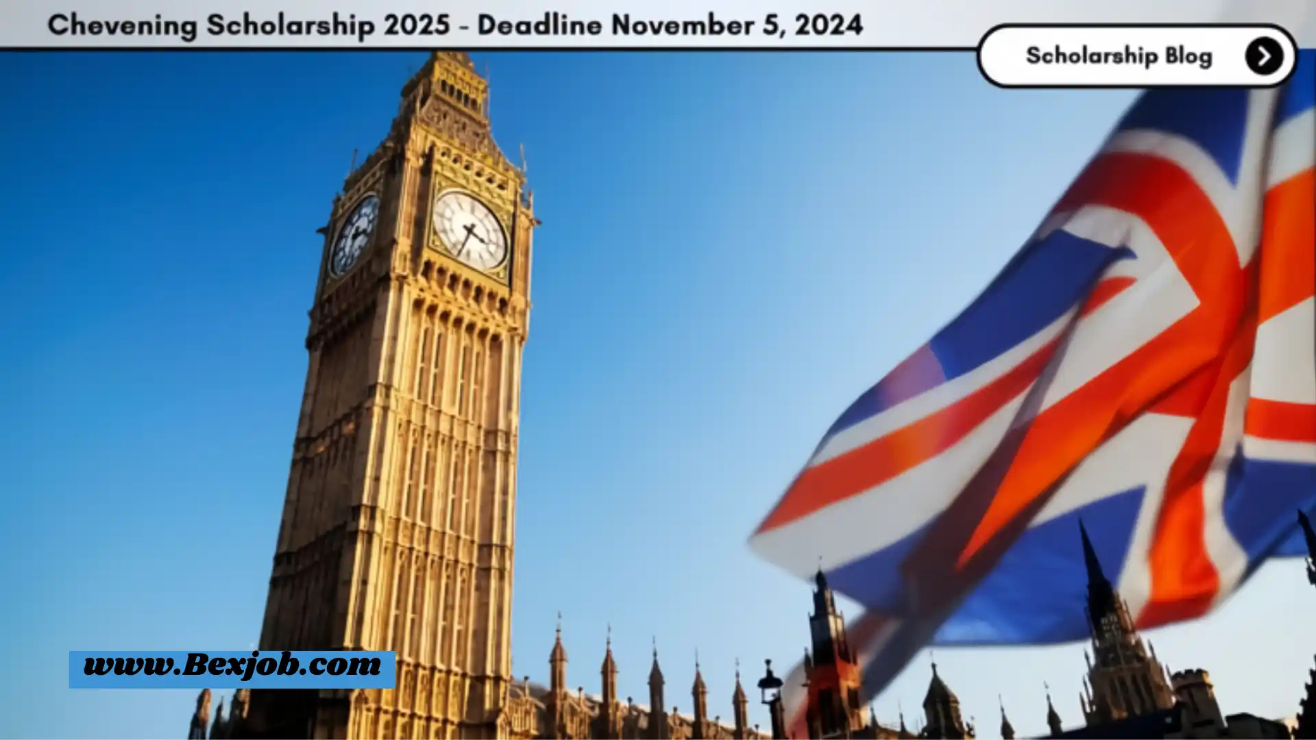 Chevening Scholarship 2025 – Application Last Date 5 November 2024